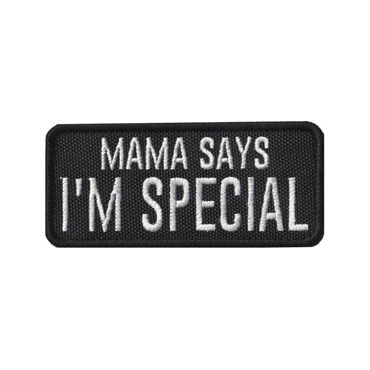 Вишитий шеврон Mama Says I'm Special на липучці