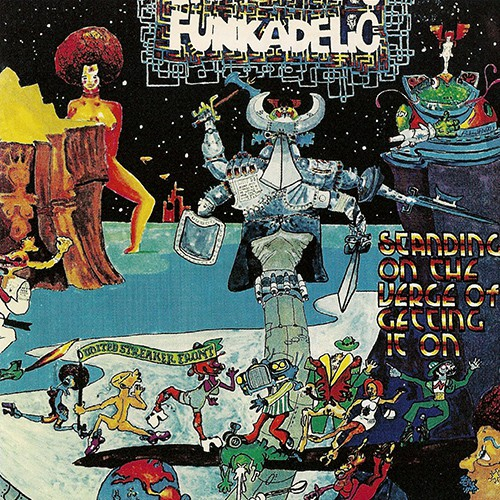 Funkadelic – Standing On The Verge Of Getting It On (1974) (CD Audio)