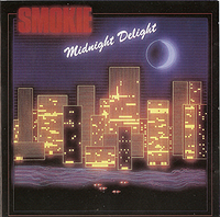 Smokie Midnight Delight (1982) (CD Audio)