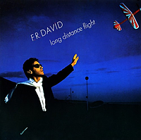 F.R. David Long Distance Flight (1984) (CD Audio)