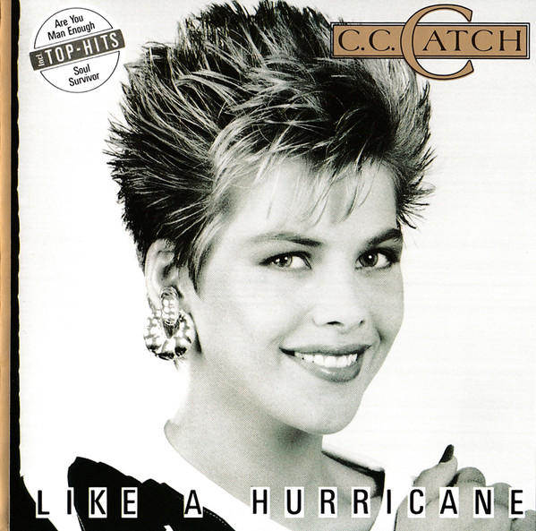 C.C. Catch – Like A Hurricane (1987) (CD Audio)