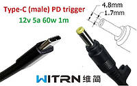 Переходник на 12v (max 5a, 60w) 4.8x1.7mm 1m з USB Type-C (male) Power Delivery PD (WITRN) тригер (A class) 1