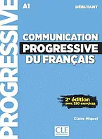 Французька мова. Communication Progressive du Français 2e Édition Débutant