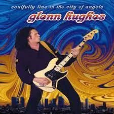 Glenn Hughes – Soulfully Live In The City Of Angels (2cd) (2004) (CD Audio)
