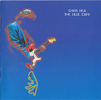 Chris Rea The Blue Cafe (1998) (CD Audio)