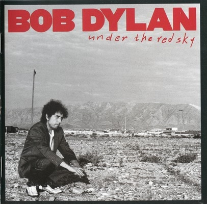 Bob Dylan – Under The Red Sky (1990) (CD Audio)