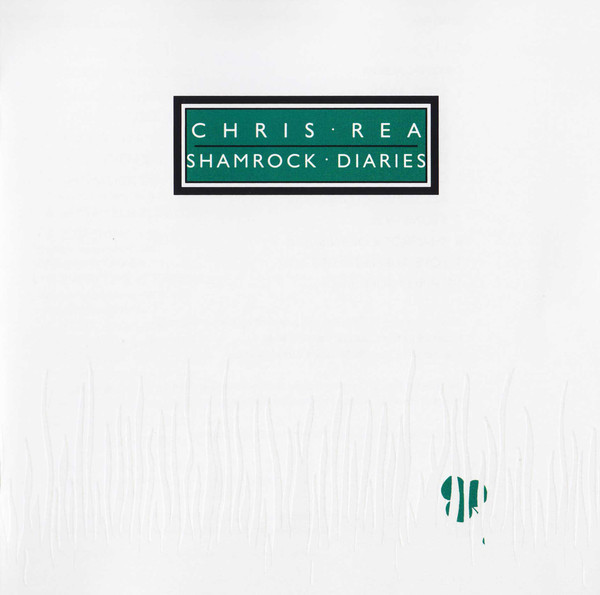 Chris Rea – Shamrock Diaries (1985) (CD Audio)