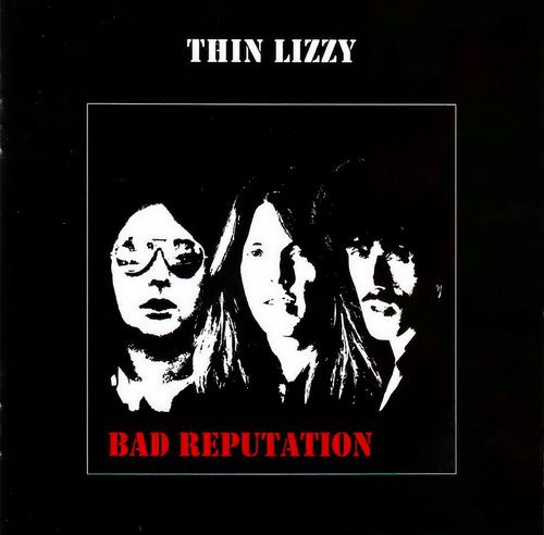 Thin Lizzy – Bad Reputation (1978) (CD Audio)