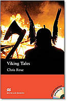 Macmillan Readers Elementary Viking tales + Audio CD / Chris Rose/