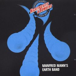 Manfred Mann’s Earth Band – Nightingales And Bombers (1975) (CD Audio)