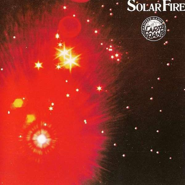 Manfred Mann’s Earth Band – Solar Fire (1973) (CD Audio)