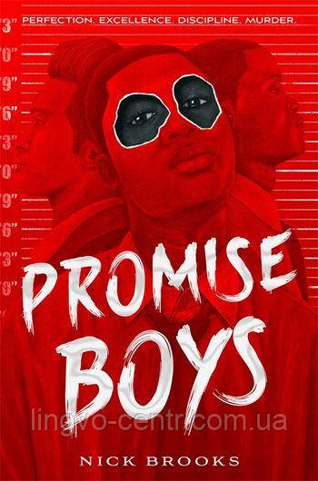 Англійська мова. PROMISE BOYS. Nick Brooks