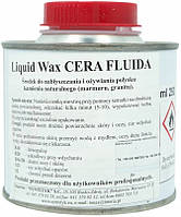 Воск для натурального камня Cera Fluida Liquid Wax 250мл