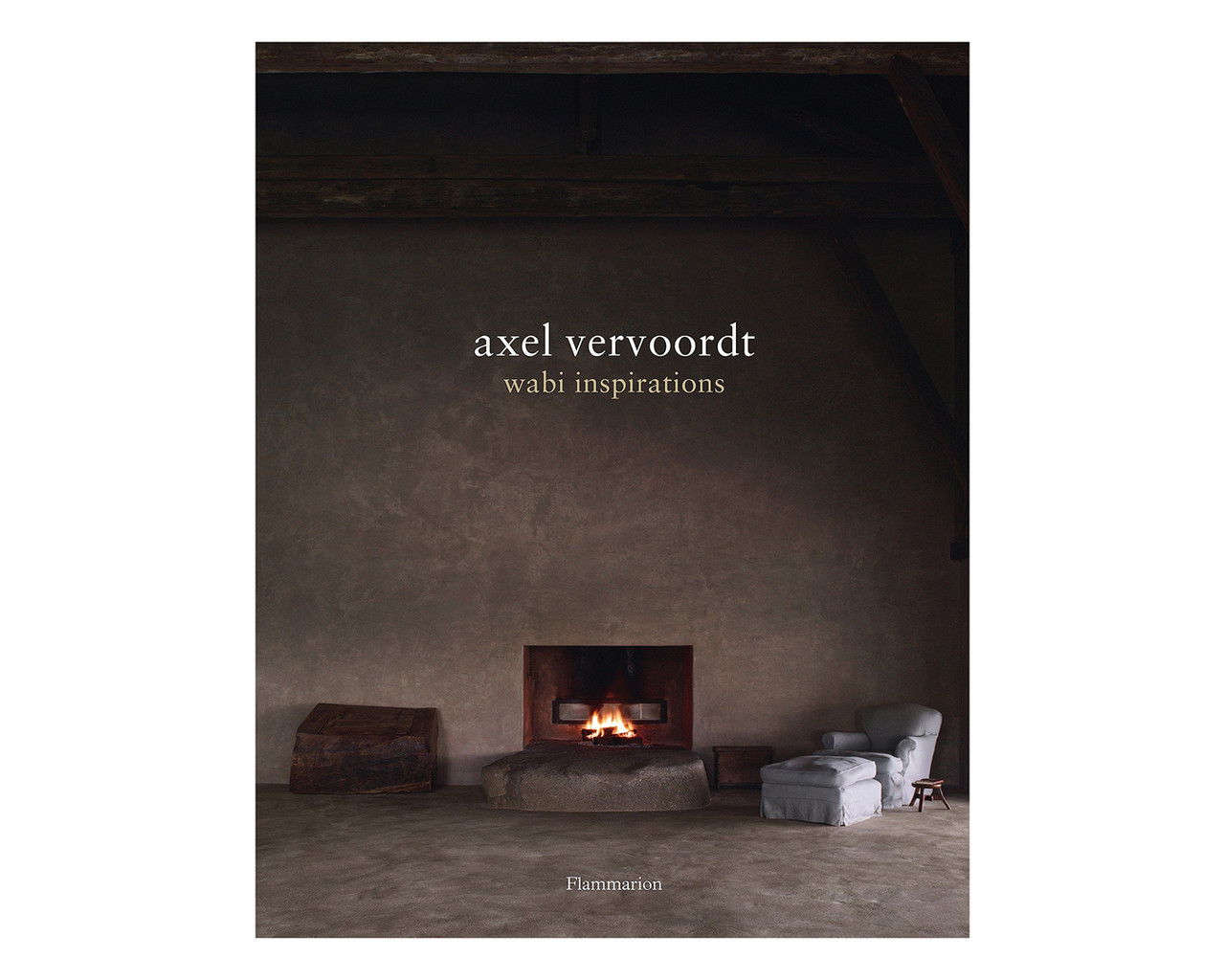 Книга Axel Vervoordt: Wabi Inspirations