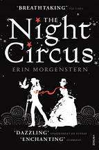 The Night Circus (Erin Morgenstern)