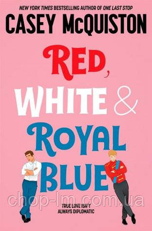 Red, White and Royal Blue (Casey McQuiston), фото 1