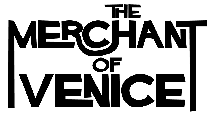 THE MERCHANT OF VENICE