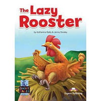 Англійська мова. The Lazy Rooster. Level 6