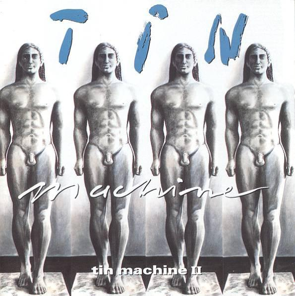 Tin Machine – Tin Machine II (1991) (CD Audio)