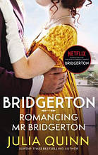 Bridgerton: Romancing Mr Bridgerton (Book 4) (Film Tie-In). Julia Quinn