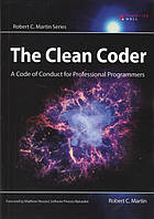 The Clean Coder: A Code of Conduct for Professional Programmers