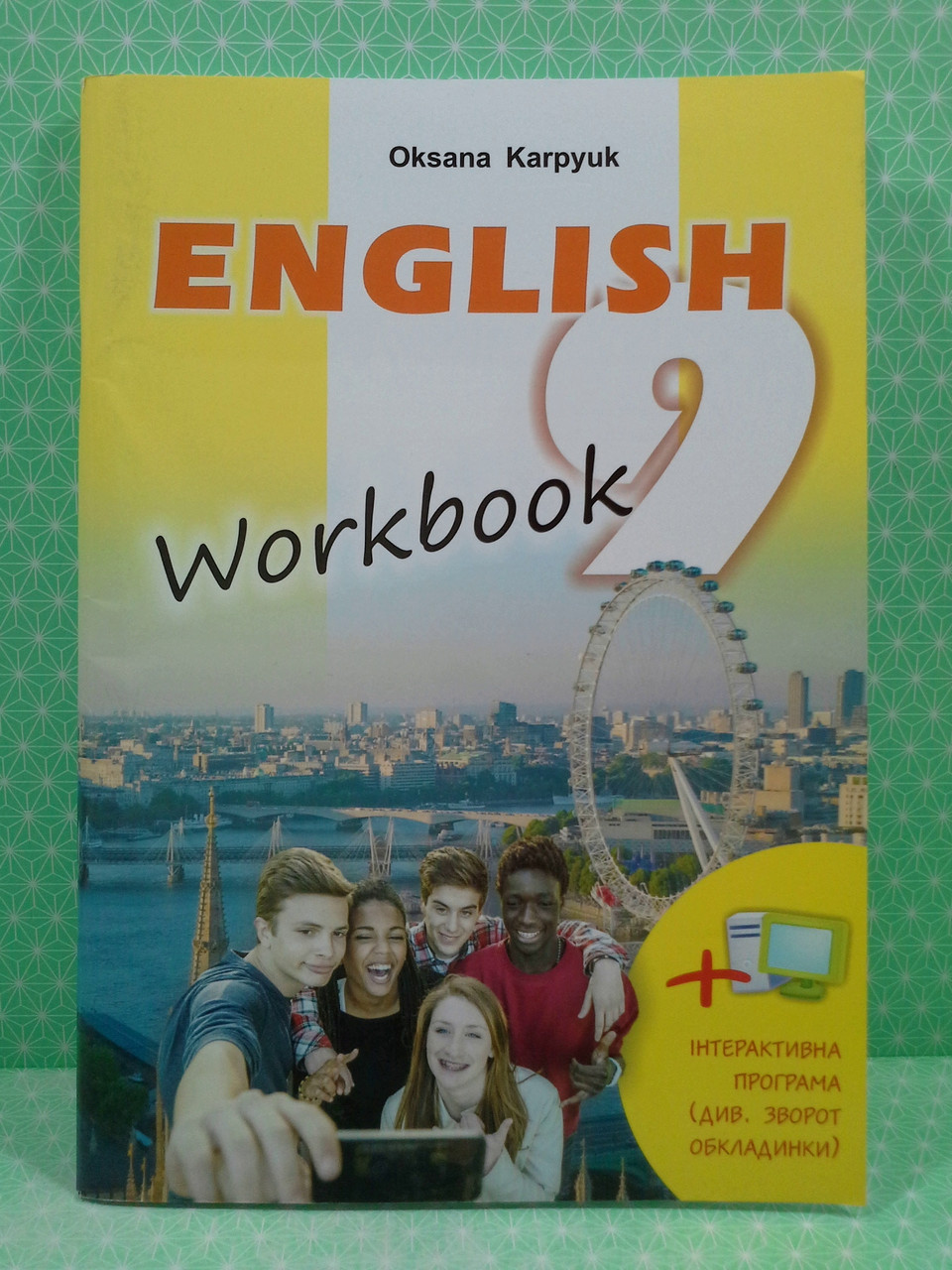 Англійська Мова 9 Клас. Робочий Зошит. Карпюк. Лібра (ID#597738684.