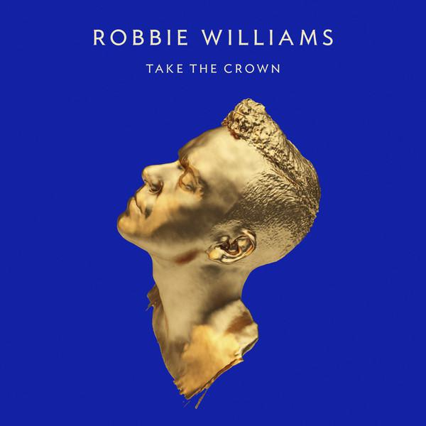 Robbie Williams – Take The Crown (2012) (CD Audio)