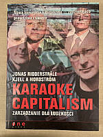 Karaoke Capitalism. Management for Mankind (книга польською)