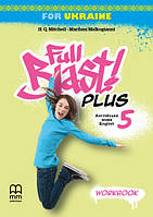 H.MITCHELL Full Blast Plus for Ukraine НУШ 5 Workbook