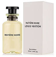 Женские духи Louis Vuitton Matiere Noire (Луи Витон Матьер Нуар) Парфюмированная вода 100 ml/мл