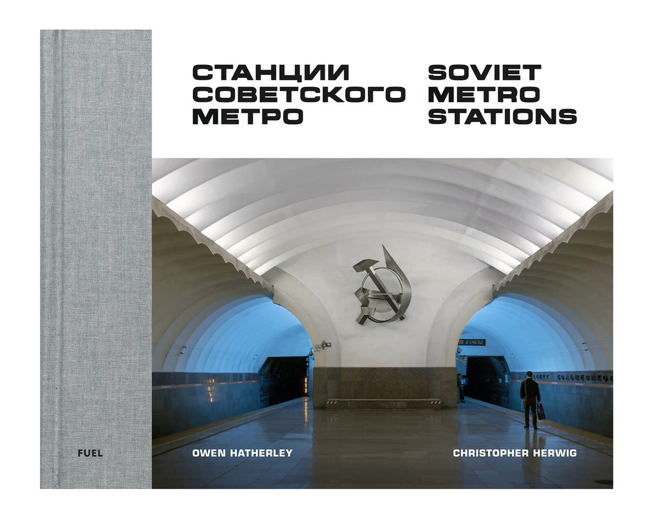 Книга Christopher Herwig. Soviet Metro Stations