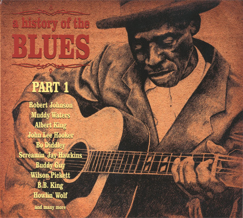 Збірник — A History Of The Blues. Part 1 (2 CD) (digipak)