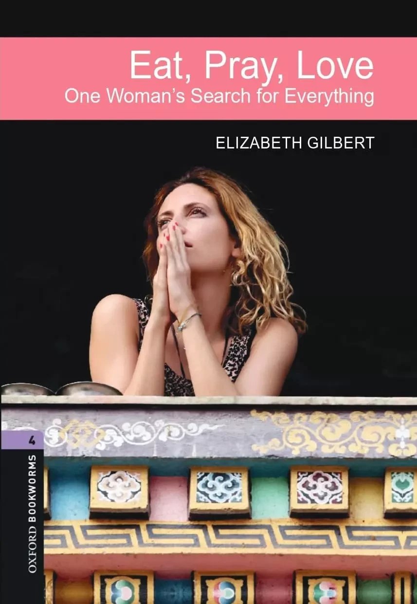 Книга "Eat, Pray, Love" (Їсти, молитися, кохати), англійською мовою Елізабет Гілберт