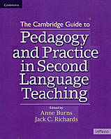 Burns, A. Cambridge Guide to Pedagogy and Practice in Second Language Teaching,The