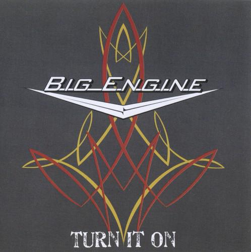 Big Engine – Turn It On (2012) (CD Audio)
