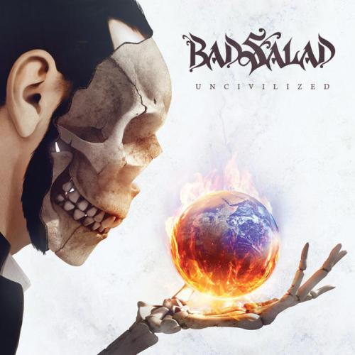 Bad Salad – Uncivilized (2012) (CD Audio)