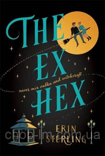 The Ex Hex (Erin Sterling)