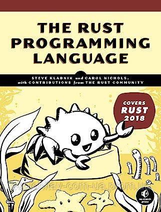 The Rust Programming Language (Covers Rust 2018), Steve Klabnik, Carol ...