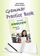 Робочий зошит з граматики Карпюк О., Павлюк А. "Grammar Practice Book" до підручника "Англійська мова" для 7