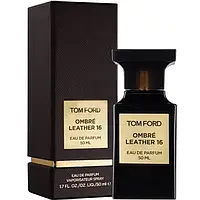 Tom Ford Ombre Leather 16 Парфюмированная вода 50 ml EDP (Том Форд Омбре Леазер Лезер Кожа) Мужской Парфюм EDT