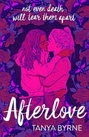 Afterlove (Tanya Byrne)