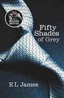 Fifty Shades of Grey (Book 1) E. L. James