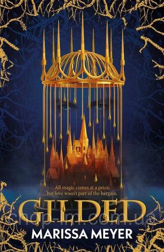 Gilded (Marissa Meyer)