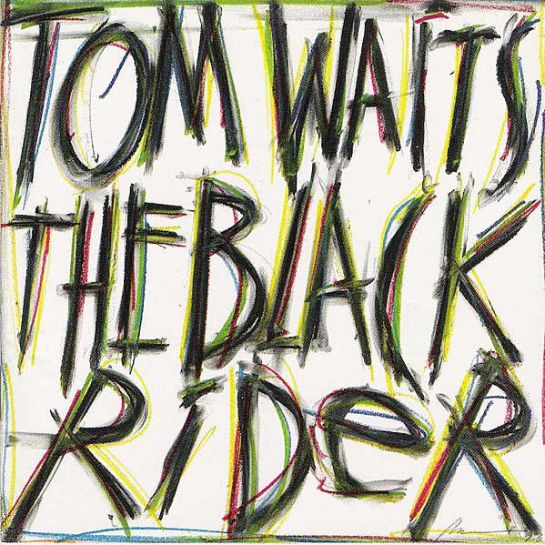 Tom Waits – The Black Rider (1993) (CD Audio)