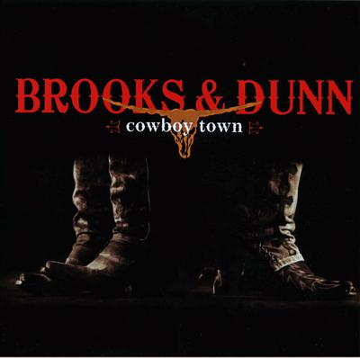 Brooks & Dunn – Cowboy Town (2007) (CD Audio)