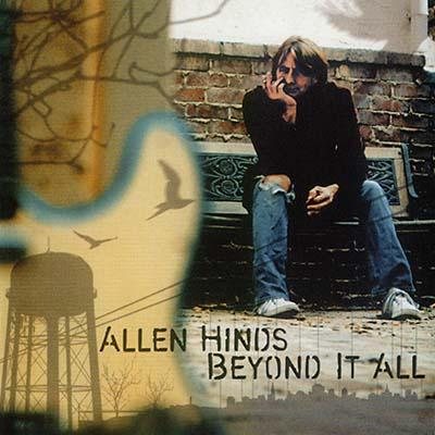 Allen Hinds – Beyond It All (2006) (CD Audio)