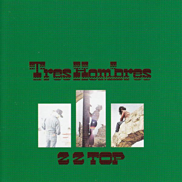 ZZ Top – Tres Hombres (1973) (CD Audio)
