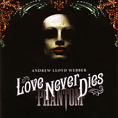 Andrew Lloyd Webber – Love Never Dies (2010, 2CD) (CD Audio)