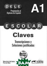 Книга Preparacion al diploma de espanol escolar: Nivel A1: Сlaves (+ СD) (м`яка) (EDELSA Grupo DIDASCALIA)