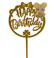 Топпер для торта Happy Birthday Кукла Лол Пчелка | Золото